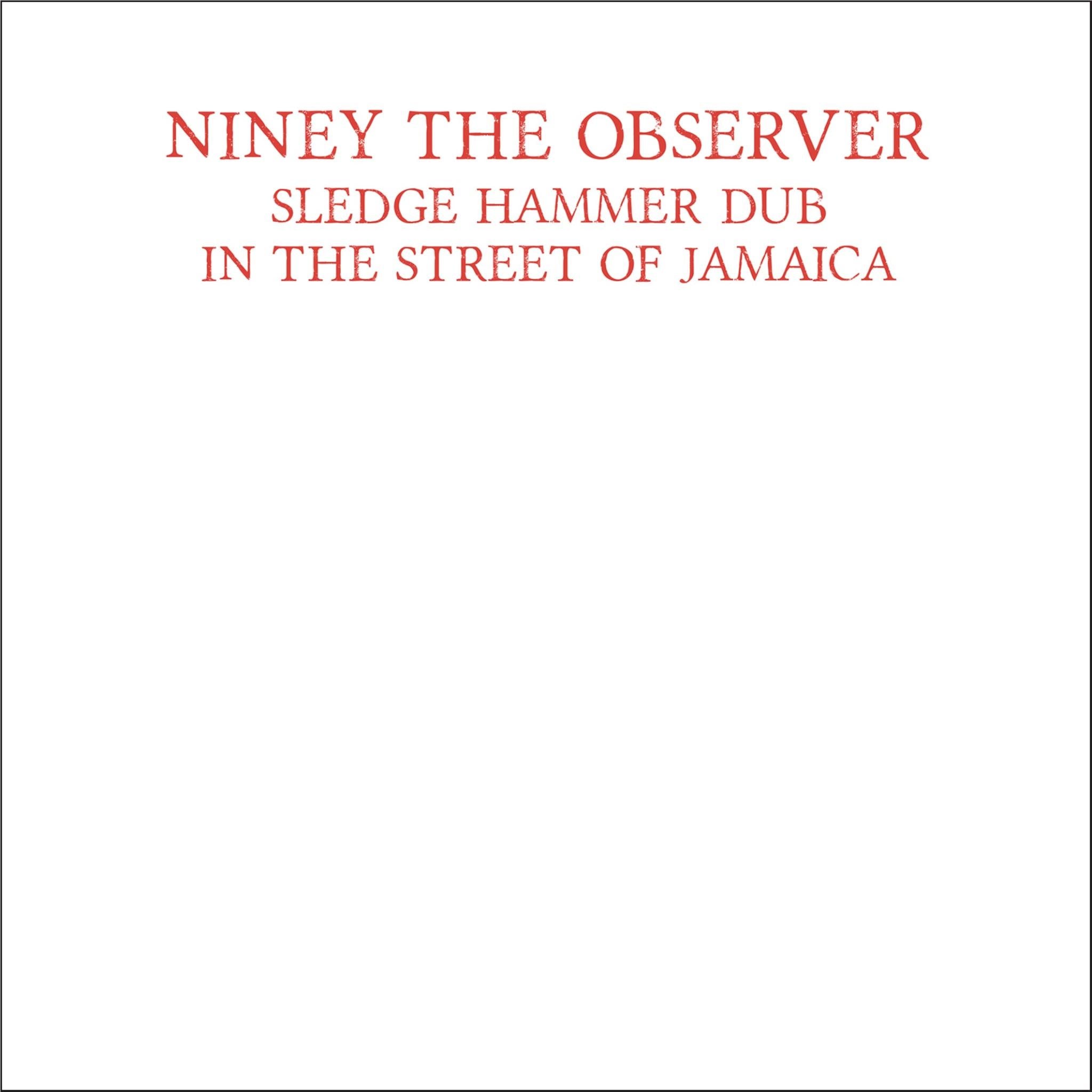 Sledgehammer Dub (Red Vinyl) - By: Niney The Observer