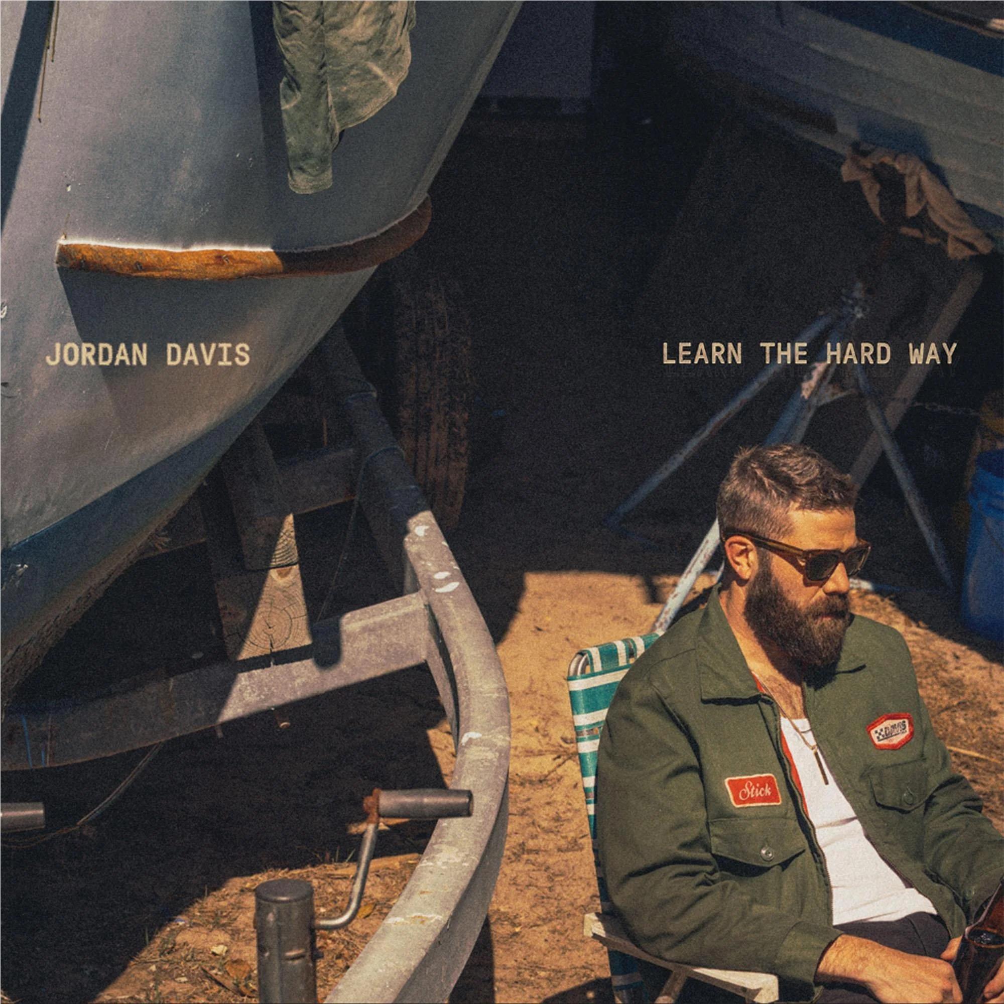 Learn The Hard Way (Vinyl) - By: Jordan Davis
