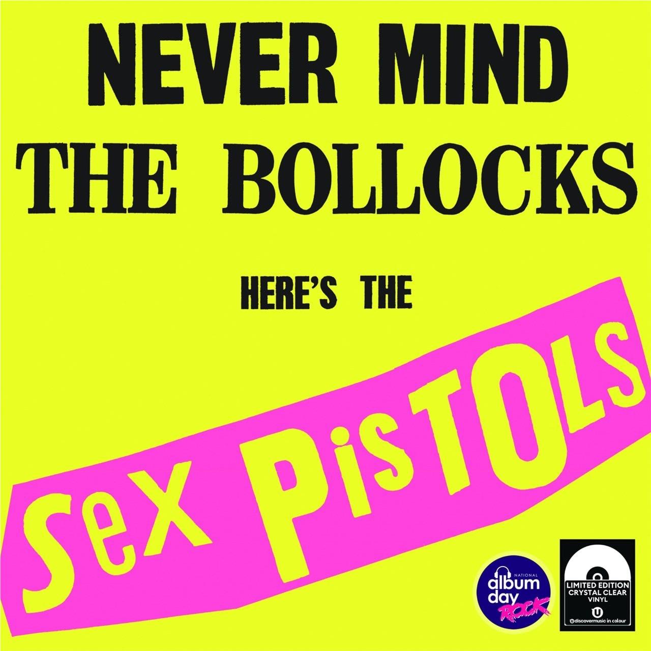 Never Mind The Bollocks, Here’s The Sex Pistols (Crystal Clear Vinyl) - By: Sex Pistols