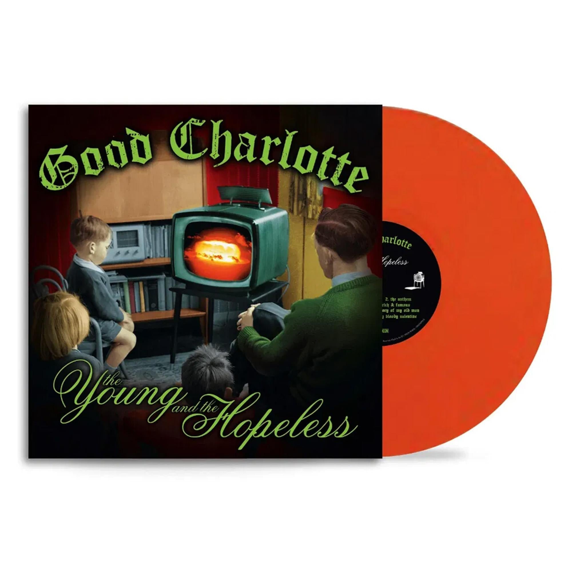 The Young And The Hopeless (Nuclear Orange Vinyl) - By: Good Charlotte