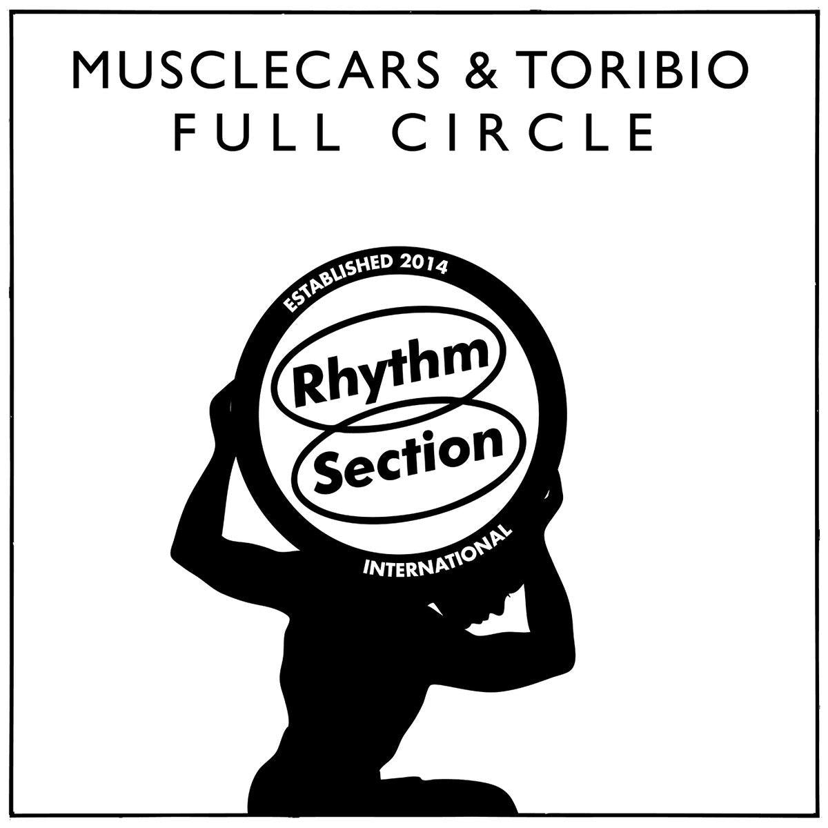 Full Circle (Vinyl) - By: Musclecars & Toribio